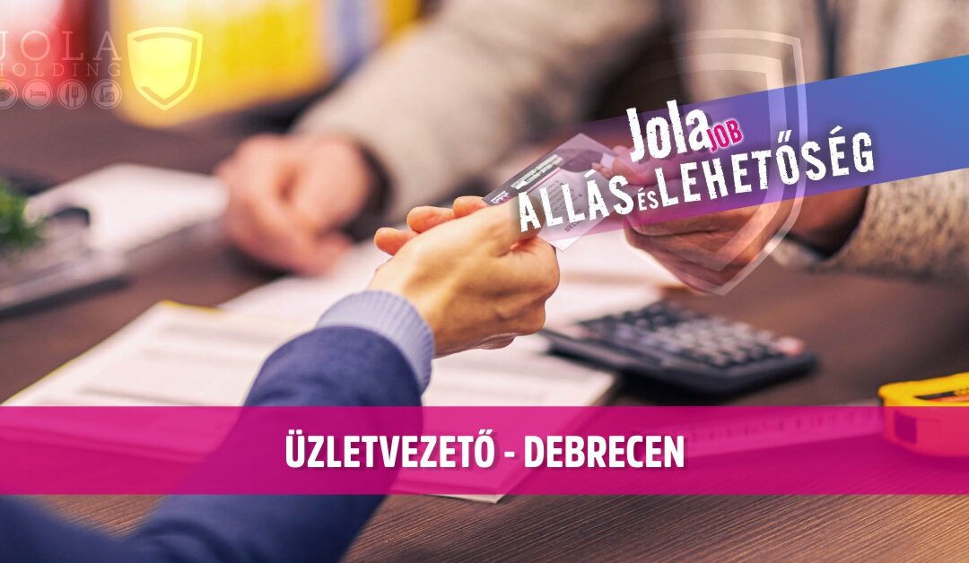 Üzletvezető munkatárs – Debrecen