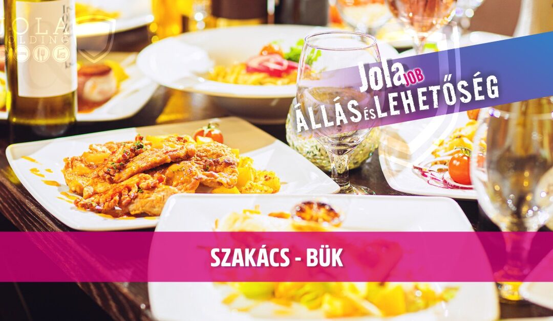 Szakács állás – Hordó Étterem – Bük, Vas megye (Pályakezdők jelentkezését is várjuk!)